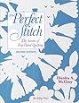 That Perfect Stitch: The Secrets of Fine Hand Quilting