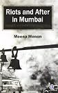 Riots and After in Mumbai: Chronicles of Truth and Reconciliation, Ed: 0 