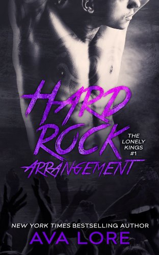 Hard Rock Arrangement (The Lonely Kings, #1)