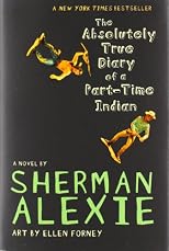The Absolutely True Diary of a Part-Time Indian