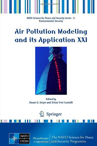 Air Pollution Modeling and its Application XXI (NATO Science for Peace and Security Series C: Environmental Security)