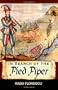 In Search of the Pied Piper
