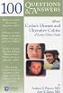 100 Questions & Answers About Crohn's Disease and Ulcerative Colitis: A Lahey Clinic Guide