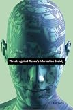 Threats Against Russia's Information Society