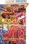 The OSHA, Initation Rituals, Ceremonies: Secrets of the Yoruba, Lucumi, Santeria Religion in the United States