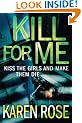Kill for Me