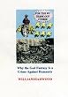For This We Thank Our Fuhrer: Why the God Fantasy Is a Crime Against Humanity