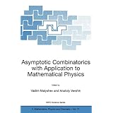 asymptotic combinatorics with application to mathematical physics nato science series ii