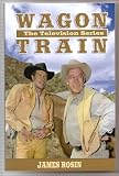 Wagon Train: The Television Series