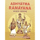 adhyatma ramayana the spiritual version of the rama saga