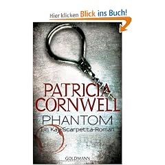 Phantom: Ein Kay-Scarpetta-Roman