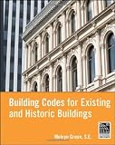 Building Codes for Existing and Historic Buildings