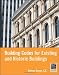 Building Codes for Existing and Historic Buildings