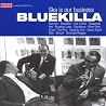 Bild des Albums von Bluekilla