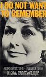 I do not want to remember : Auschwitz 1941-Prague 1968