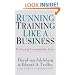 Running Training Like a Business: Delivering Unmistakable Value