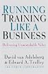 Running Training Like a Business: Delivering Unmistakable Value