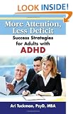 More Attention, Less Deficit: Success Strategies for Adults with ADHD
