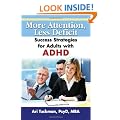 More Attention, Less Deficit: Success Strategies for Adults with ADHD