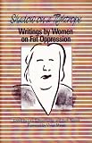 Shadow on a Tightrope: Writings by Women on Fat Oppression