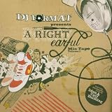 DJ Format Presents A Right Earful