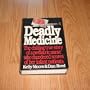 Deadly Medicine