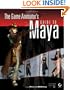 The Game Animator's Guide to Maya
