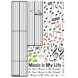 Reusable Decoration Wall Sticker Decal - Music Measures/Music is My Life