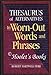 Thesaurus of Alternatives to Worn-Out Words and Phrases