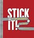 Stick It!: 99 DIY Duct Tape Projects