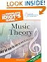 The Complete Idiot's Guide to Music Theory, 2nd Edition (Complete Idiot's Guides (Lifestyle Paperback))