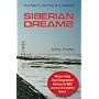 Siberian Dreams: Winner RGS/BBC Journey of a Lifetime Award
