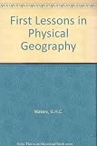 First lessons in physical geography