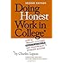 Doing Honest Work in College: How to Prepare Citations, Avoid Plagiarism, and Achieve Real Academic Success, Second Edition (Chicago Guides to Academic Life)