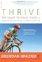 Thrive: The Vegan Nutrition Guide to Optimal Performance in Sports and Life