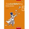 Zauberlehrling 5. Arbeitsheft: Richtig schreiben