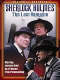 Sherlock Holmes: The Last Vampyre
