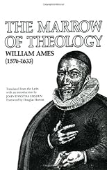The Marrow of Theology