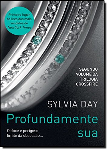 Profundamente Sua (Col. : Trilogia Crossfire) (Em Portugues do Brasil)