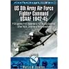 Fighter Bases of WW2 US 8th Army Air Force Fighter Command USAAF 1942-45: P-38 Lightning, P-47 Thunderbolt and P-51 Mustang Squadrons in East Anglia, ... Northamptonshire (Aviation Heritage Trail)