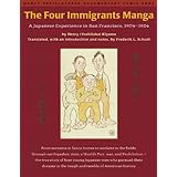 The Four Immigrants Manga : A Japanese Experience in San Francisco, 1904-1924