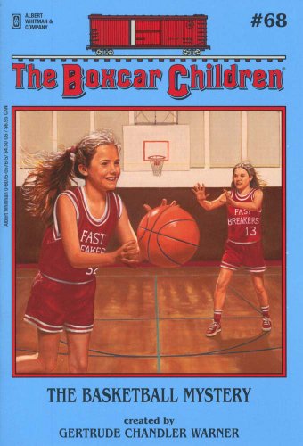The Basketball Mystery (The Boxcar Children Mysteries #68)