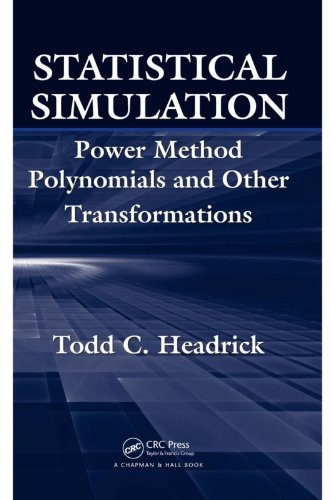 Statistical Simulation: Power Method Polynomials and Other Transformations