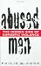 Abused Men: The Hidden Side of Domestic Violence