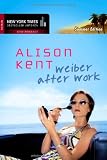 Weiber after Work - "Chili extra hot / Risiko!" - Alison Kent