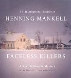 Faceless Killers: A Kurt Wallander Mystery