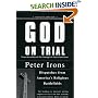 God on Trial: Dispatches from America's Religious Battlefields