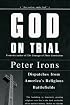 God on Trial: Dispatches from America's Religious Battlefields