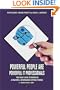 Powerful People Are Powerful IT Professionals: Your Daily Guide To Becoming a Powerful Information Systems Person