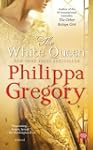 The White Queen: A Novel (The Cousins...